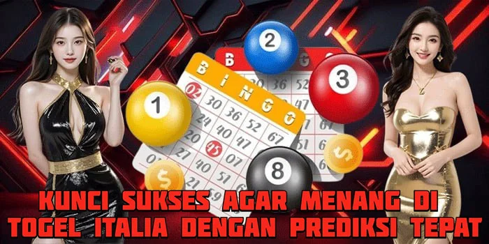 Kunci Sukses Agar Menang di Togel Italia Dengan Prediksi Tepat