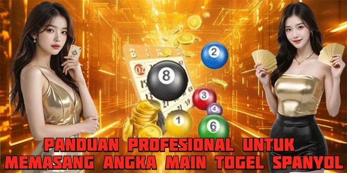 Panduan Profesional Untuk Memasang Angka Main Togel Spanyol